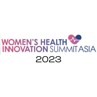 Women's Health Innovation Summit Asia 2023